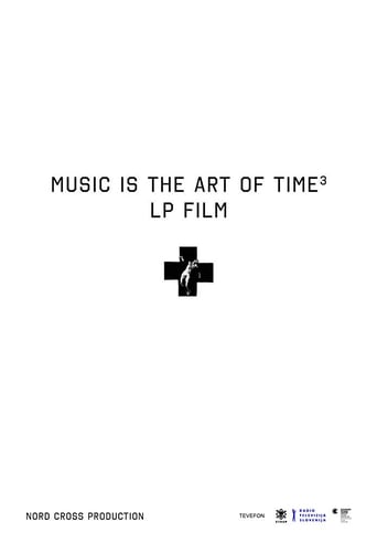 Music Is the Art of Time 3, LP Film Laibach